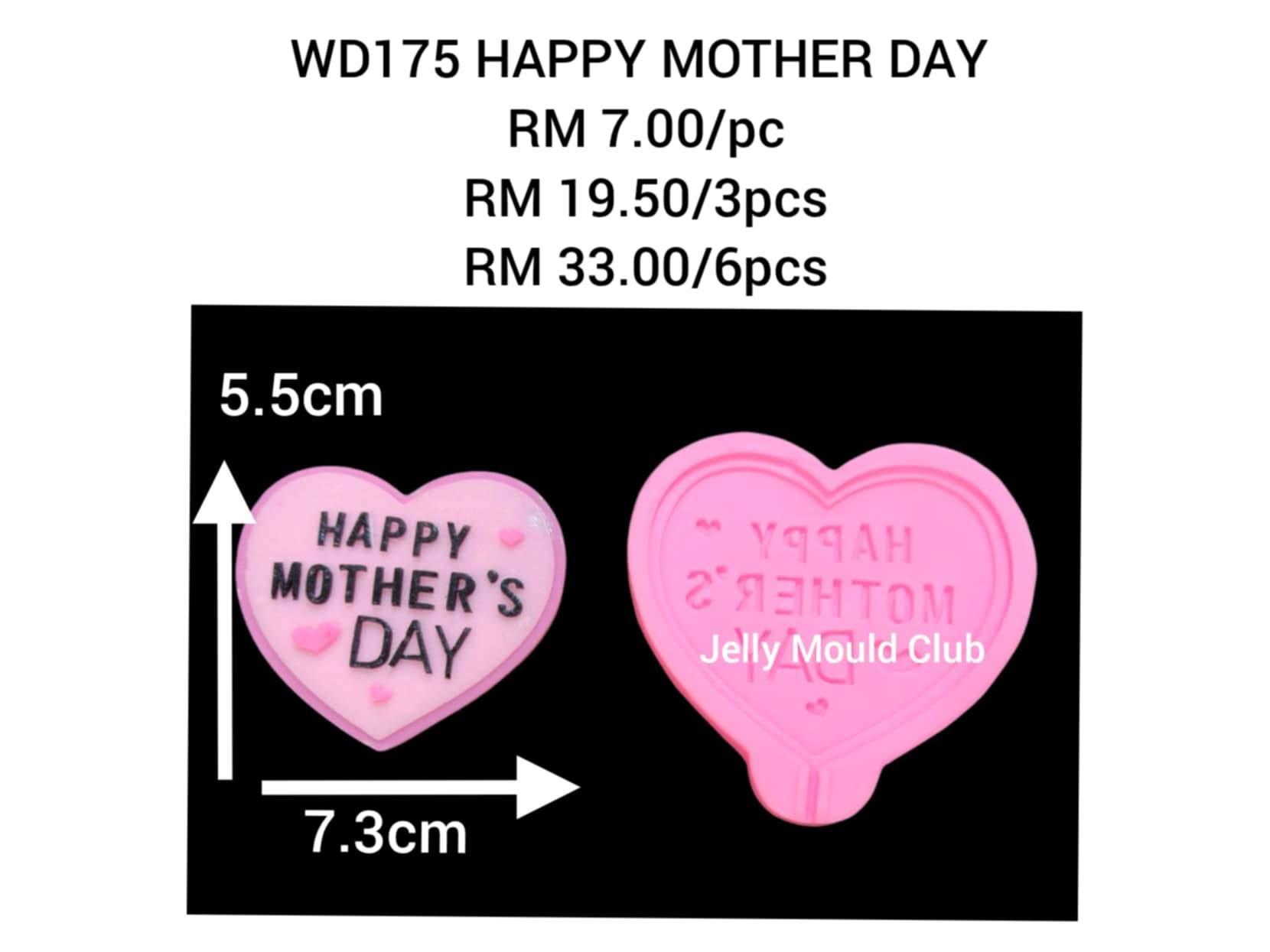 WD175 HAPPY MOTHER DAY 6 pcs@RM 5.50/pc  (爱心 母亲节 mother's day mother day 妈妈）