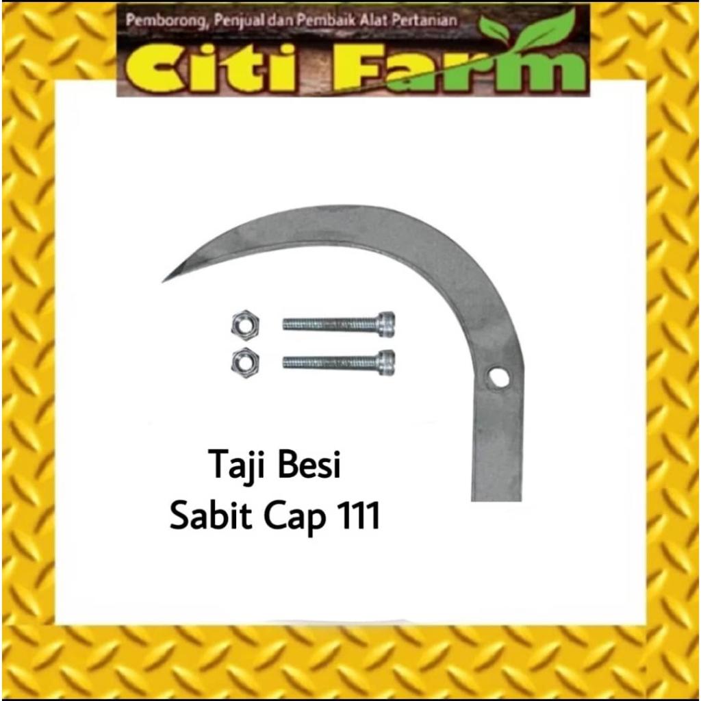 Taji Besi Untuk Sabit 111/ G222/ PK KLS Sabit/ Good Quality